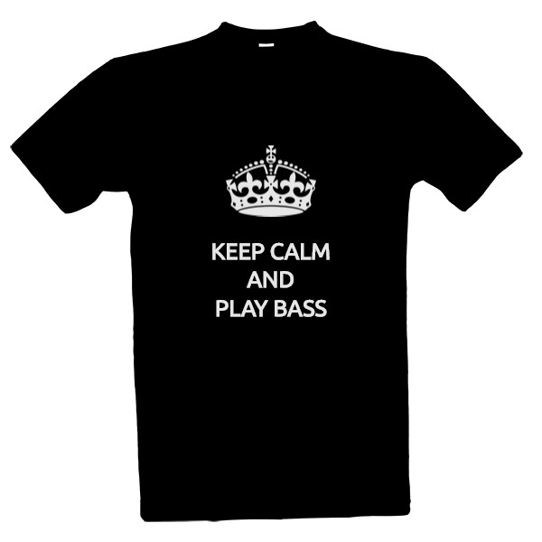 Tričko s potiskem Keep calm and play bass